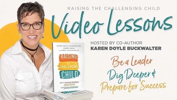 Video Lessons - Raising the Challenging Child